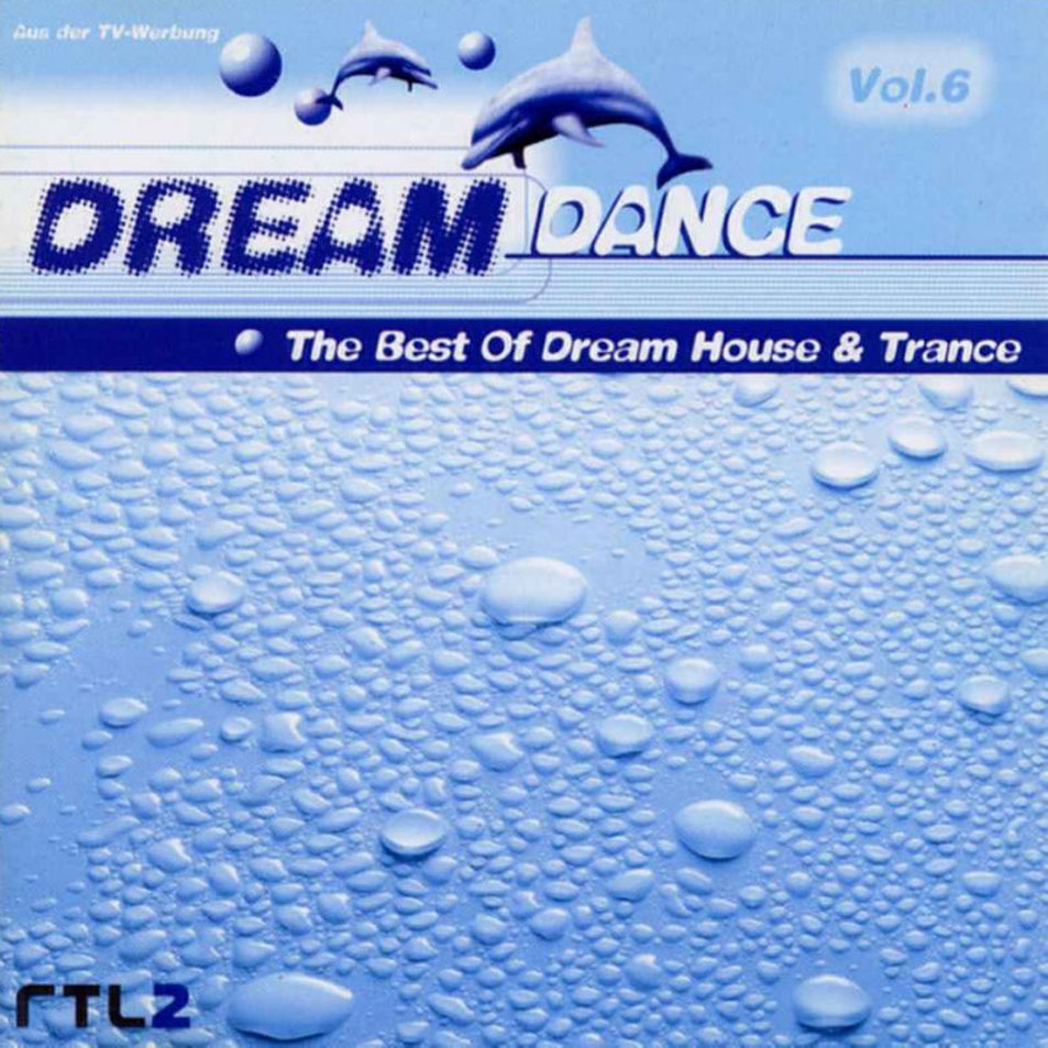 Cartula Frontal de Dream Dance 6 (The Best Of Dream House & Trance)