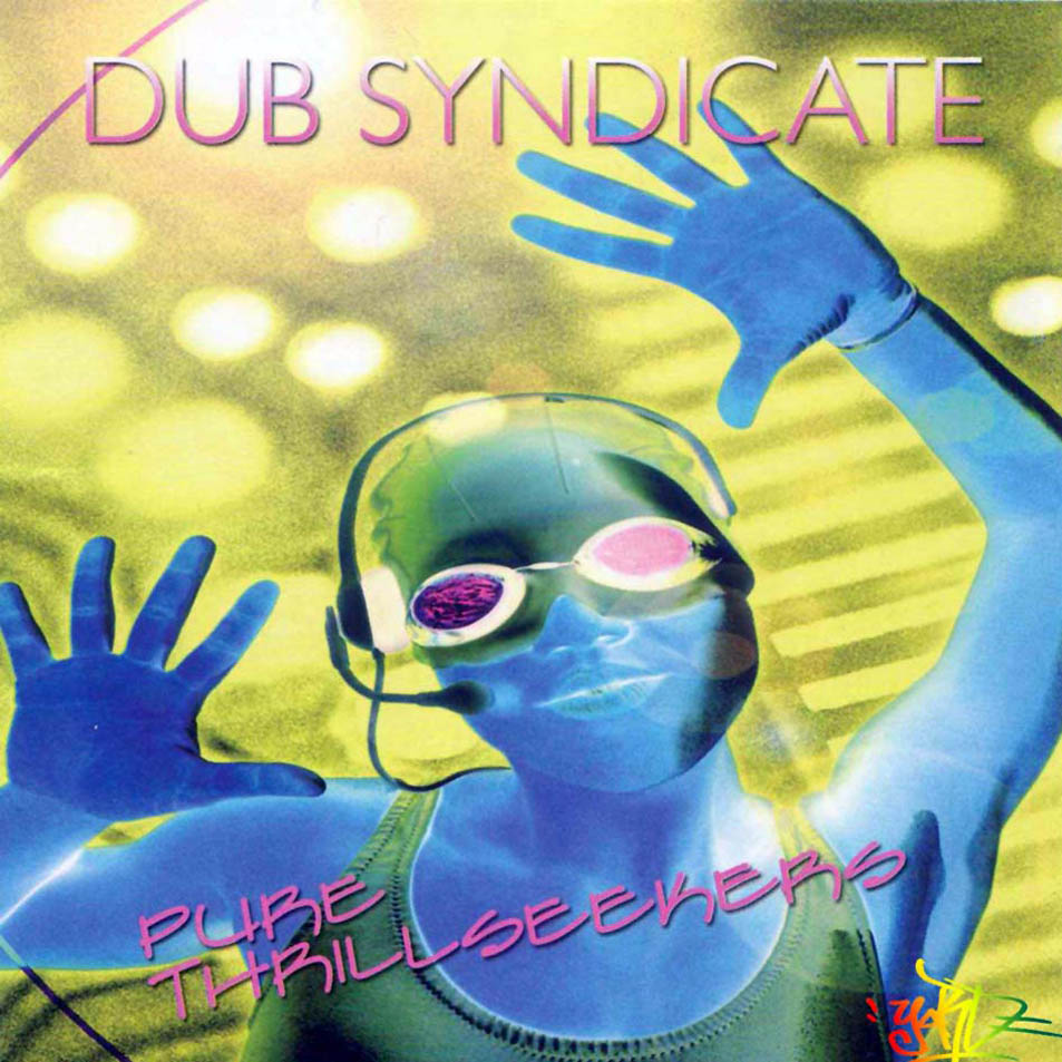 Carátula Frontal de Dub Syndicate - Pure Thrillseekers