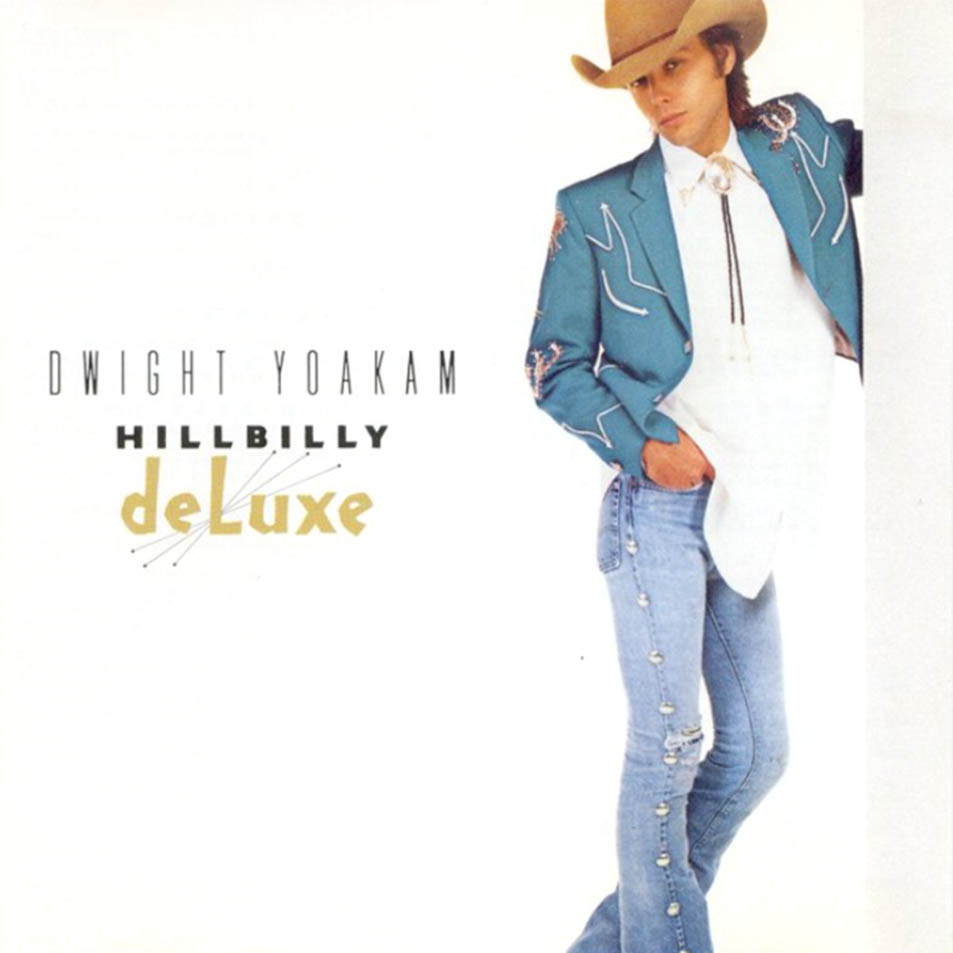 Cartula Frontal de Dwight Yoakam - Hillbilly Deluxe