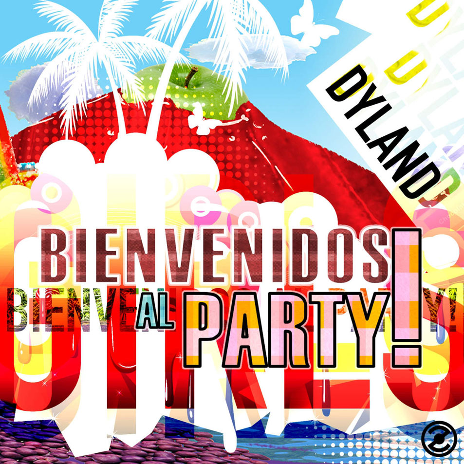 Cartula Frontal de Dyland - Bienvenidos Al Party (Cd Single)