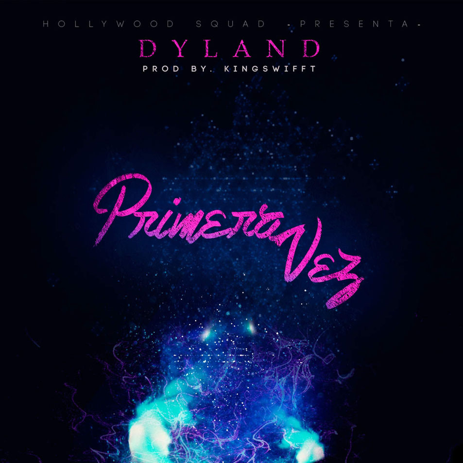 Cartula Frontal de Dyland - Primera Vez (Cd Single)