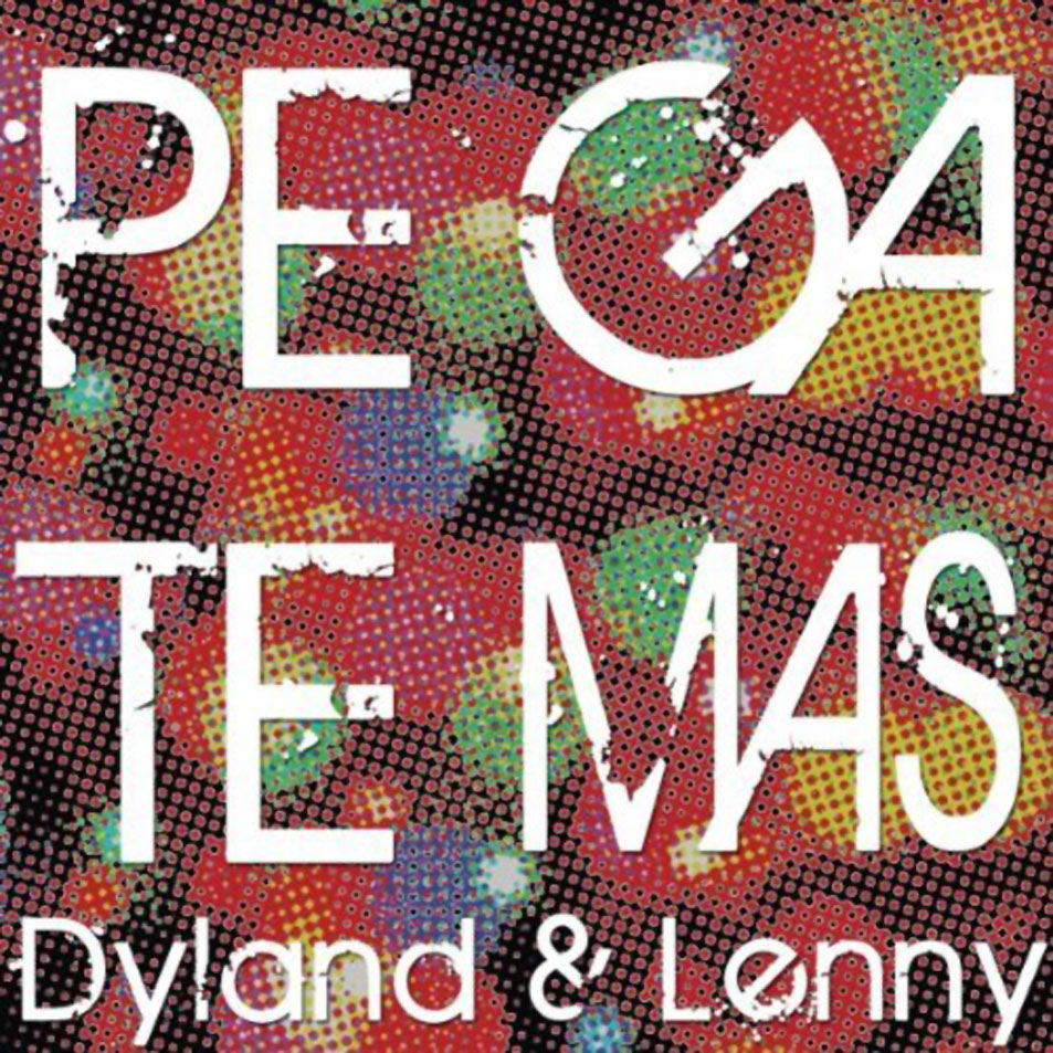 Cartula Frontal de Dyland & Lenny - Pegate Mas (Cd Single)
