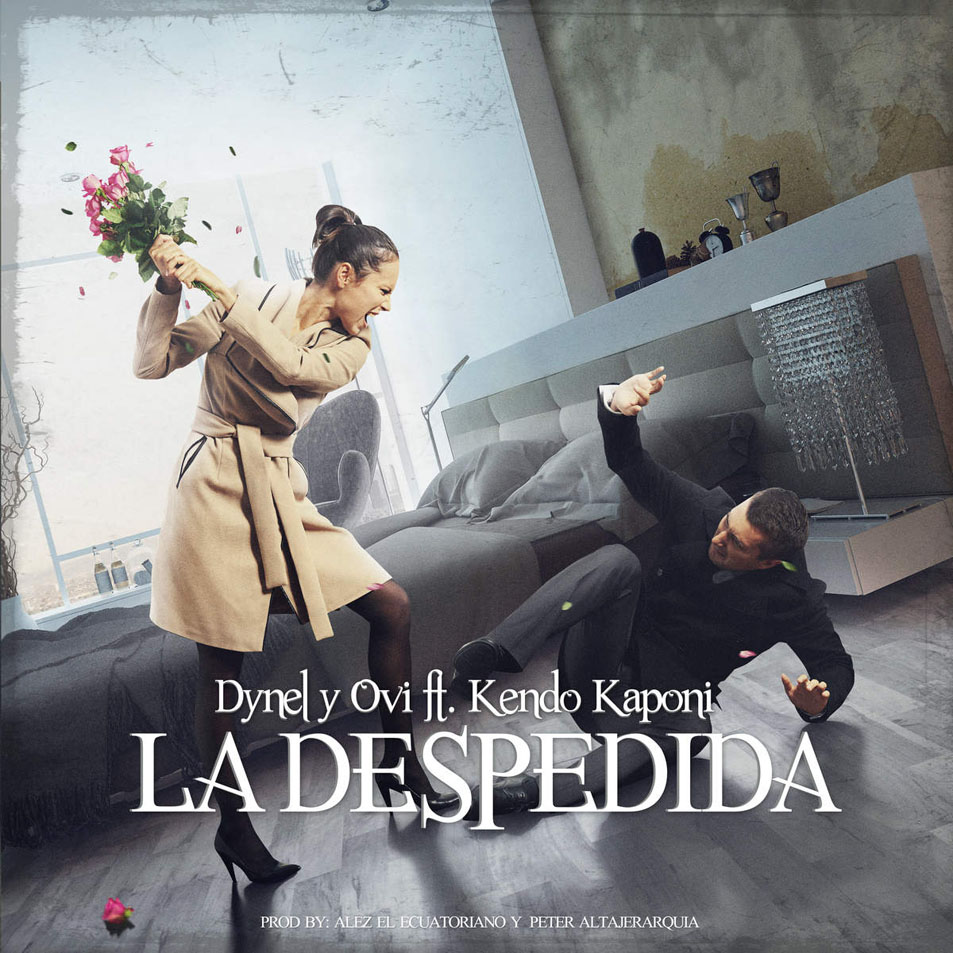Cartula Frontal de Dynel & Ovi - La Despedida (Featuring Kendo Kaponi) (Cd Single)