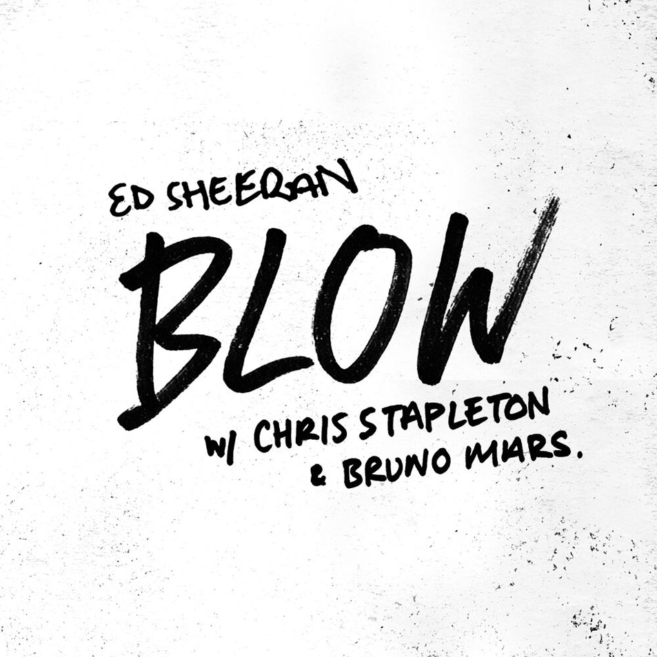 Cartula Frontal de Ed Sheeran - Blow (Featuring Bruno Mars & Chris Stapleton) (Cd Single)