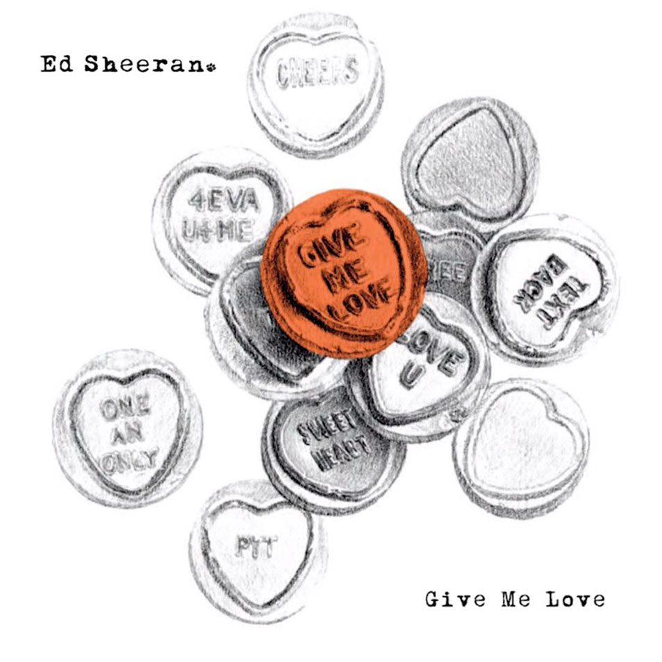 Cartula Frontal de Ed Sheeran - Give Me Love (Cd Single)