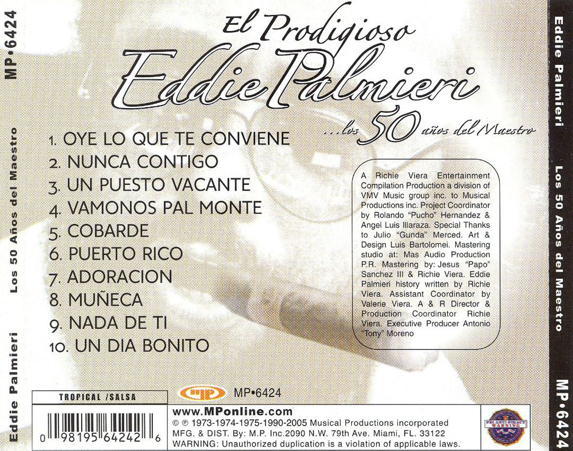 Cartula Trasera de Eddie Palmieri - El Prodigioso... Los 50 Aos Del Maestro