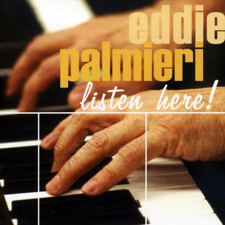 Cartula Frontal de Eddie Palmieri - Listen Here!