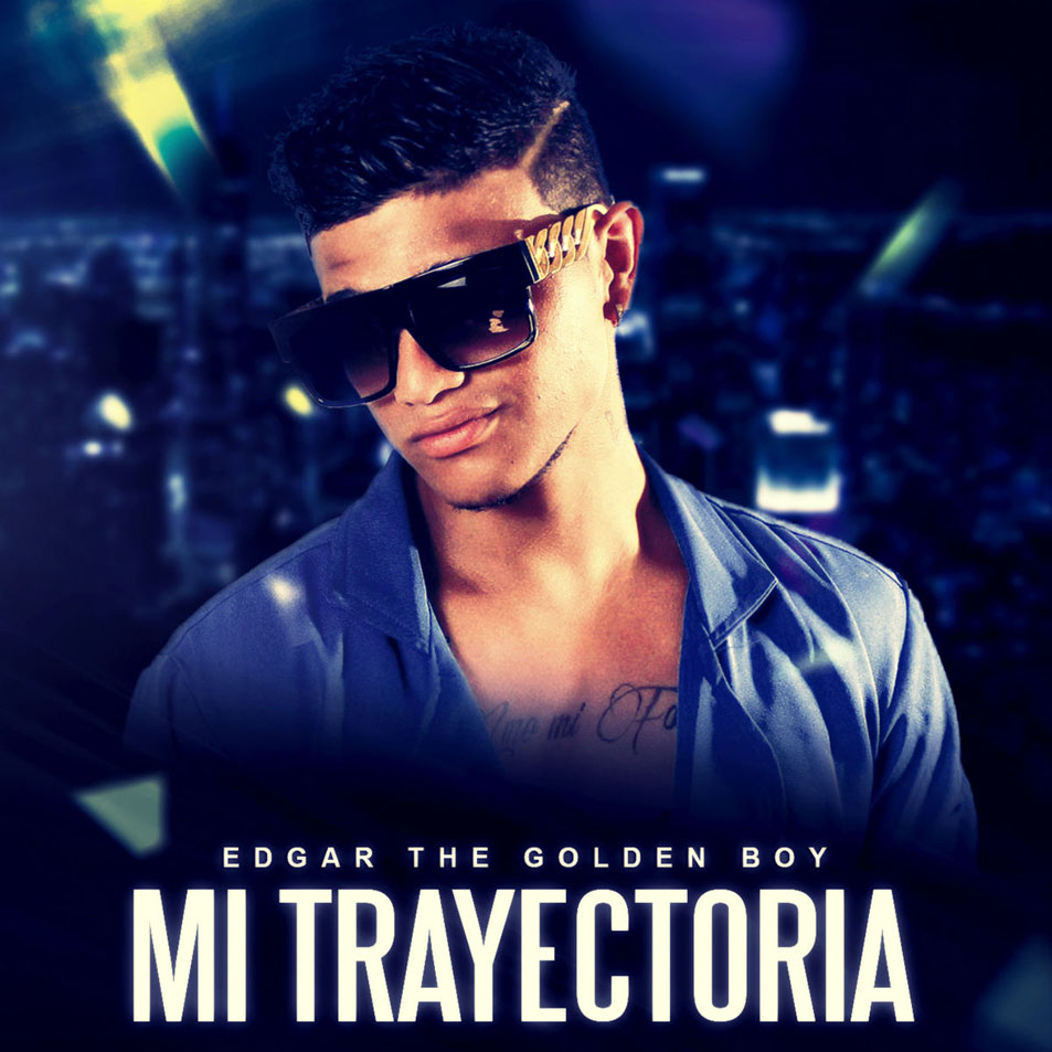 Cartula Frontal de Edgar The Golden Boy - Mi Trayectoria (Ep)