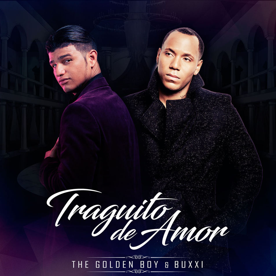 Cartula Frontal de Edgar The Golden Boy - Traguito De Amor (Featuring Buxxi) (Cd Single)