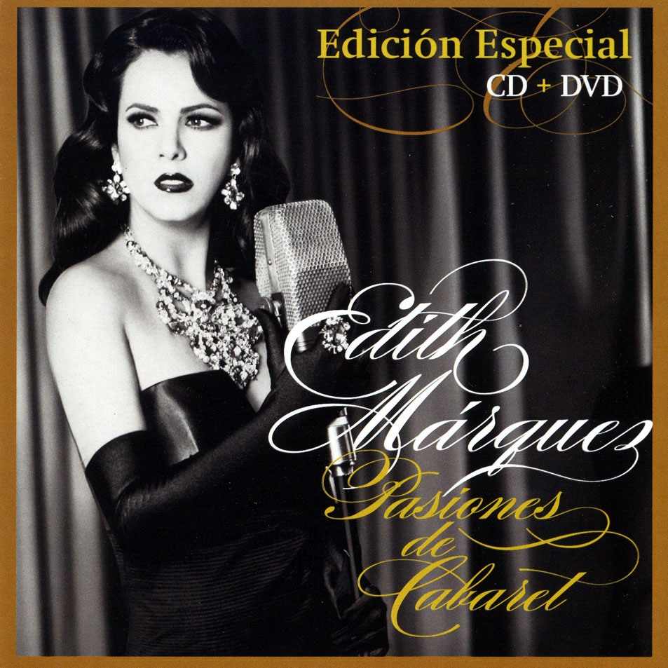 Cartula Frontal de Edith Marquez - Pasiones De Cabaret (Edicion Especial)