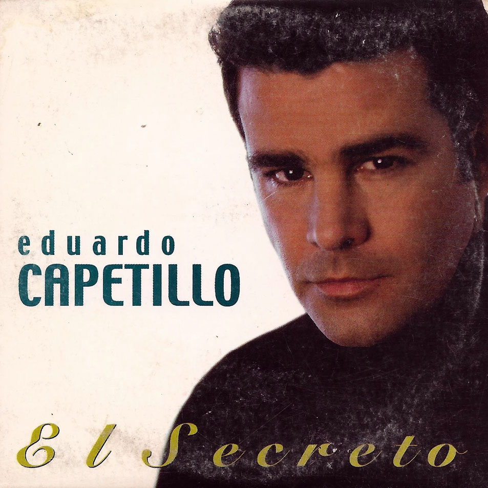 Cartula Frontal de Eduardo Capetillo - El Secreto (Cd Single)