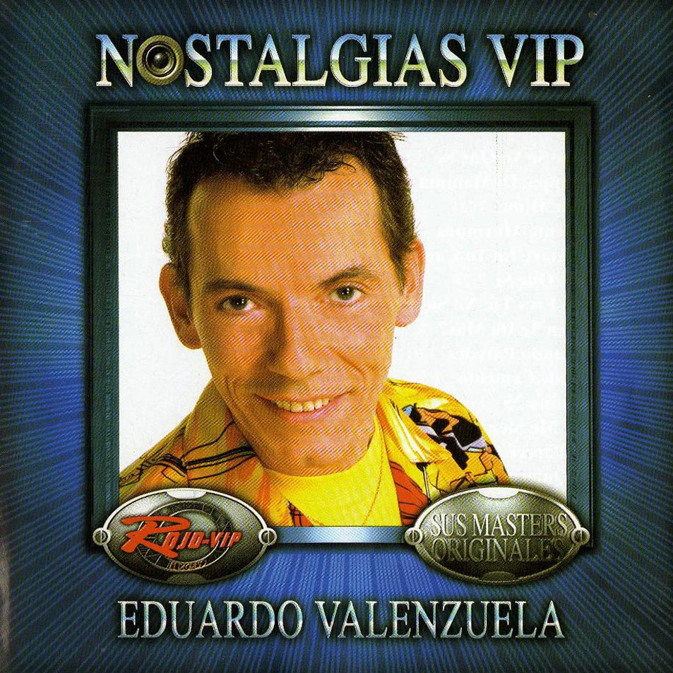 Cartula Frontal de Eduardo Valenzuela - Nostalgias Vip