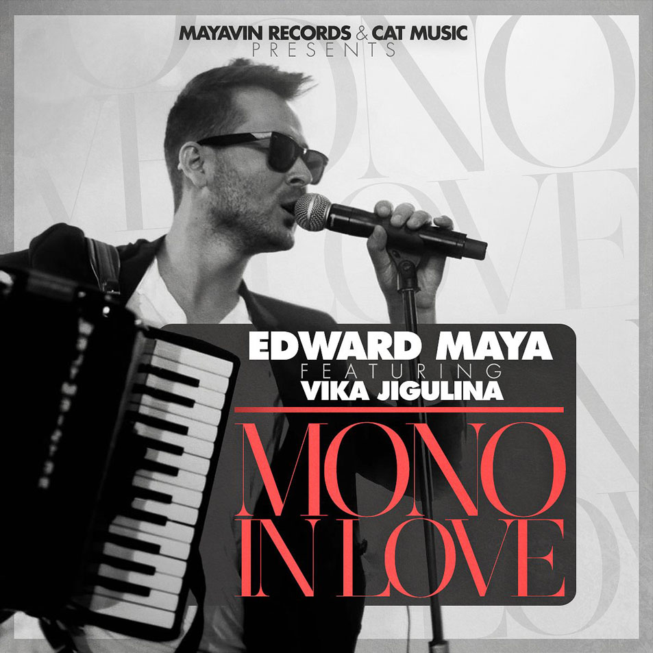 Cartula Frontal de Edward Maya - Mono In Love (Featuring Vika Jigulina) (Cd Single)