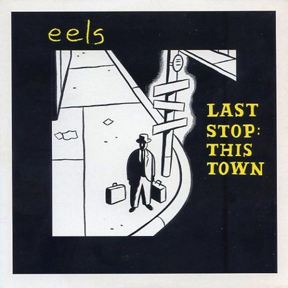 Cartula Frontal de Eels - Last Stop: This Town (Cd Single)