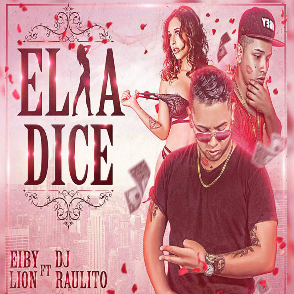 Cartula Frontal de Eiby Lion - Ella Dice (Featuring Dj Raulito) (Cd Single)