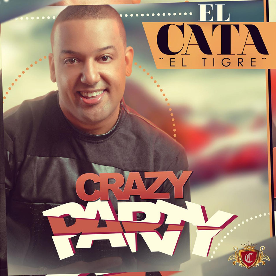 Cartula Frontal de El Cata - Crazy Party (Cd Single)