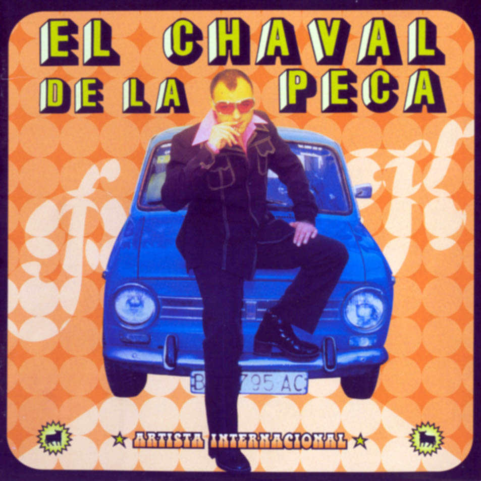 Carátula Frontal de El Chaval De La Peca - Artista Internacional