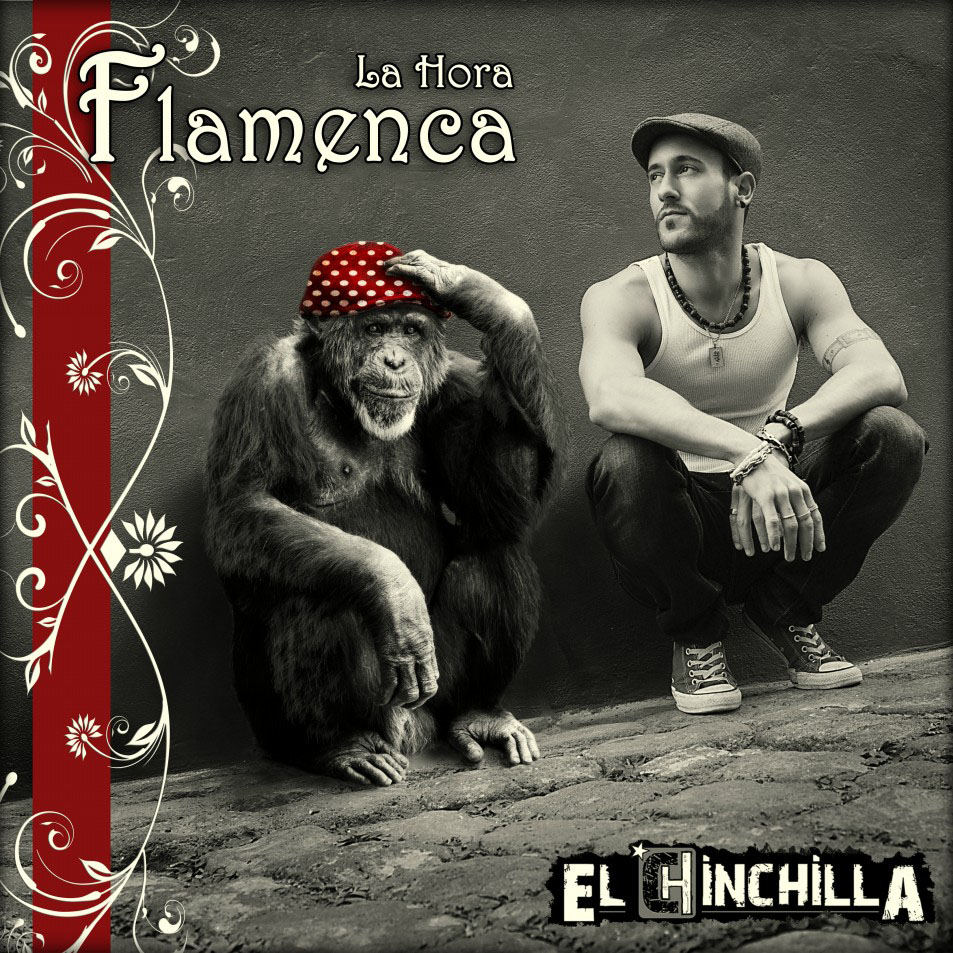 Cartula Frontal de El Chinchilla - La Hora Flamenca
