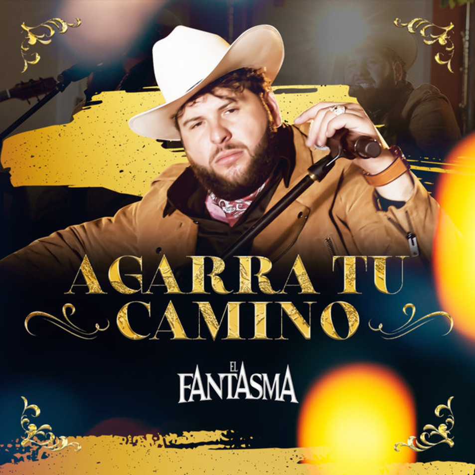 Cartula Frontal de El Fantasma - Agarra Tu Camino (Cd Single)