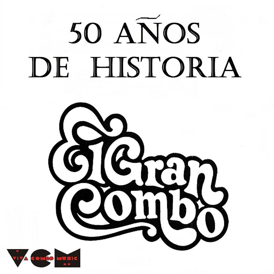 Cartula Frontal de El Gran Combo De Puerto Rico - 50 Aos De Historia