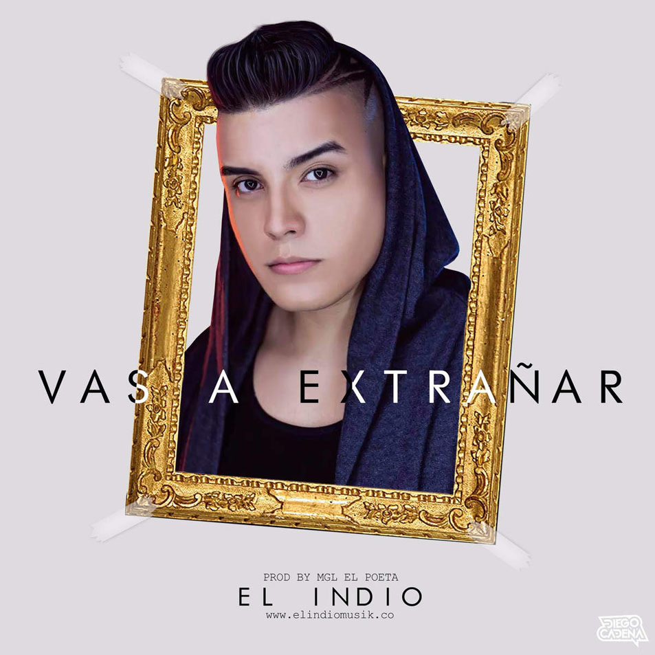 Cartula Frontal de El Indio - Vas A Extraar (Cd Single)