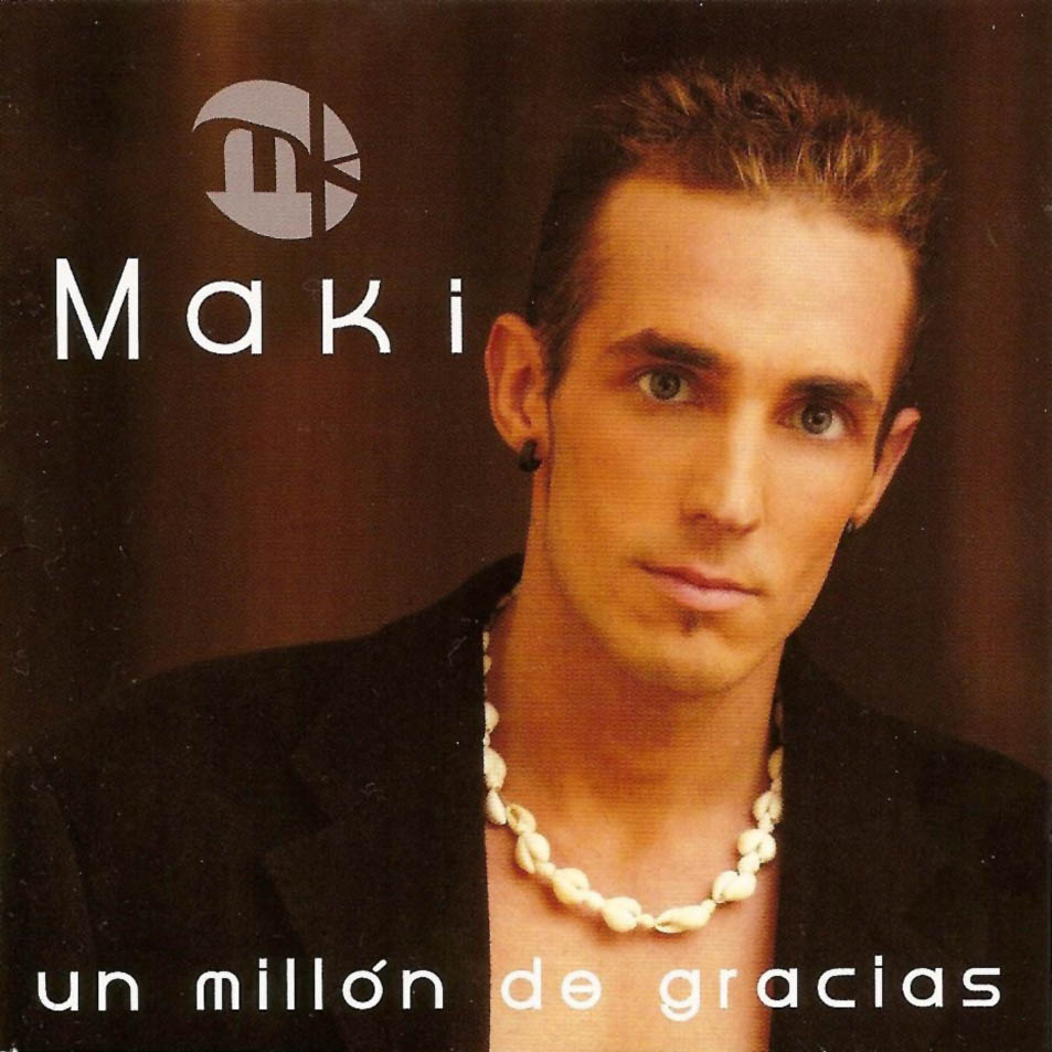 Cartula Frontal de El Maki - Un Millon De Gracias