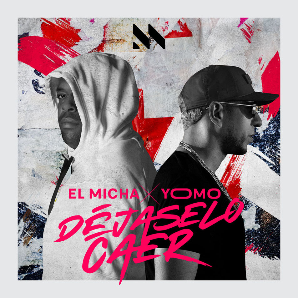 Cartula Frontal de El Micha - Dejaselo Caer (Featuring Yomo) (Cd Single)