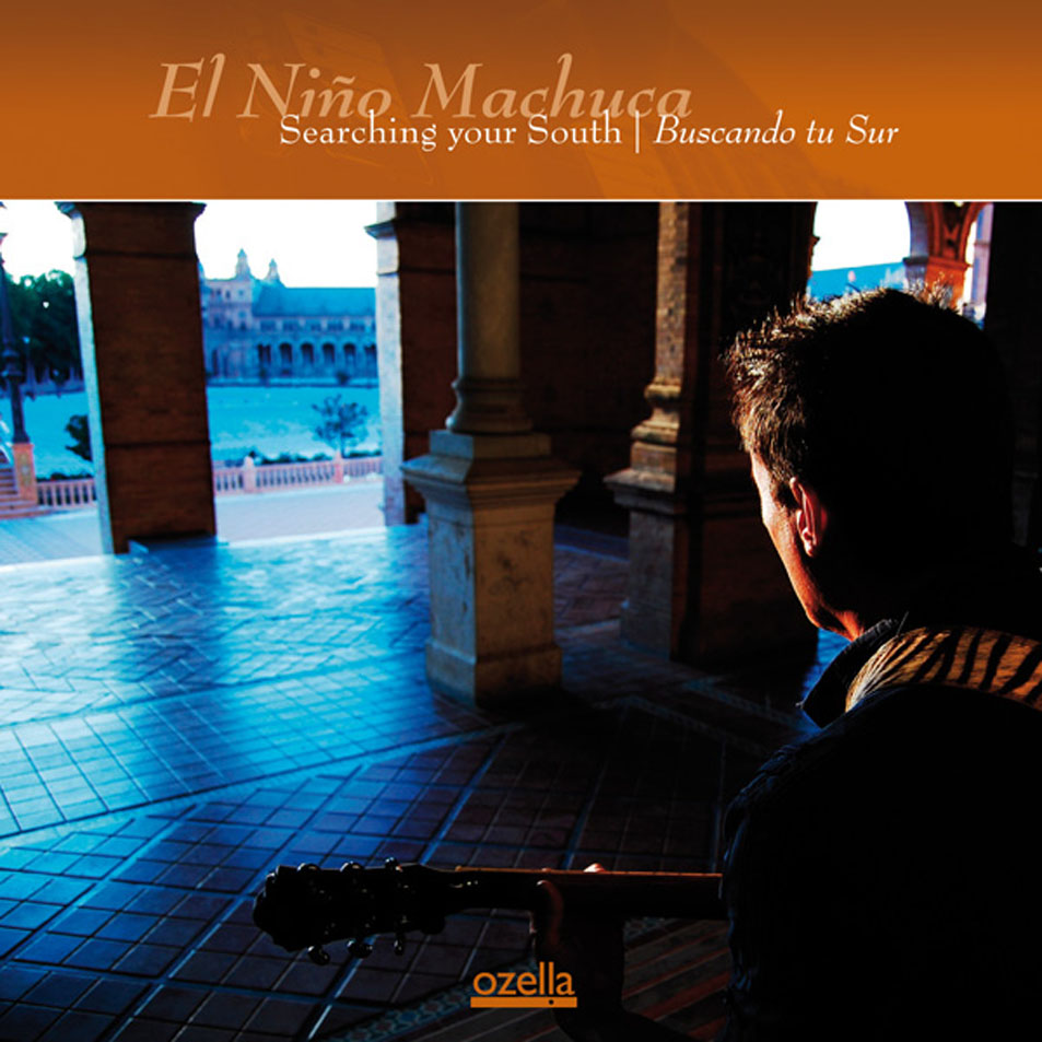 Cartula Frontal de El Nio Machuca - Searching Your South