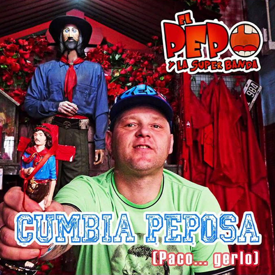 Cartula Frontal de El Pepo Y La Super Banda Gedienta - Cumbia Peposa