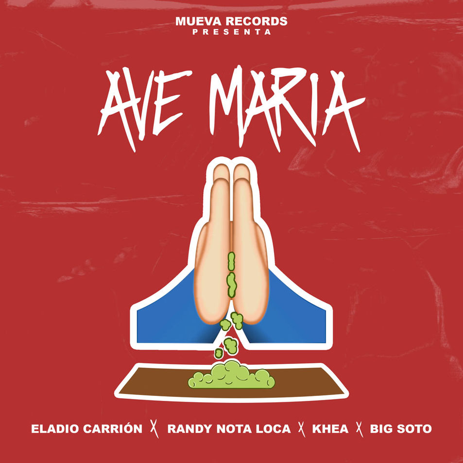 Cartula Frontal de Eladio Carrion - Ave Maria (Featuring Randy Nota Loca, Khea & Big Soto) (Cd Single)