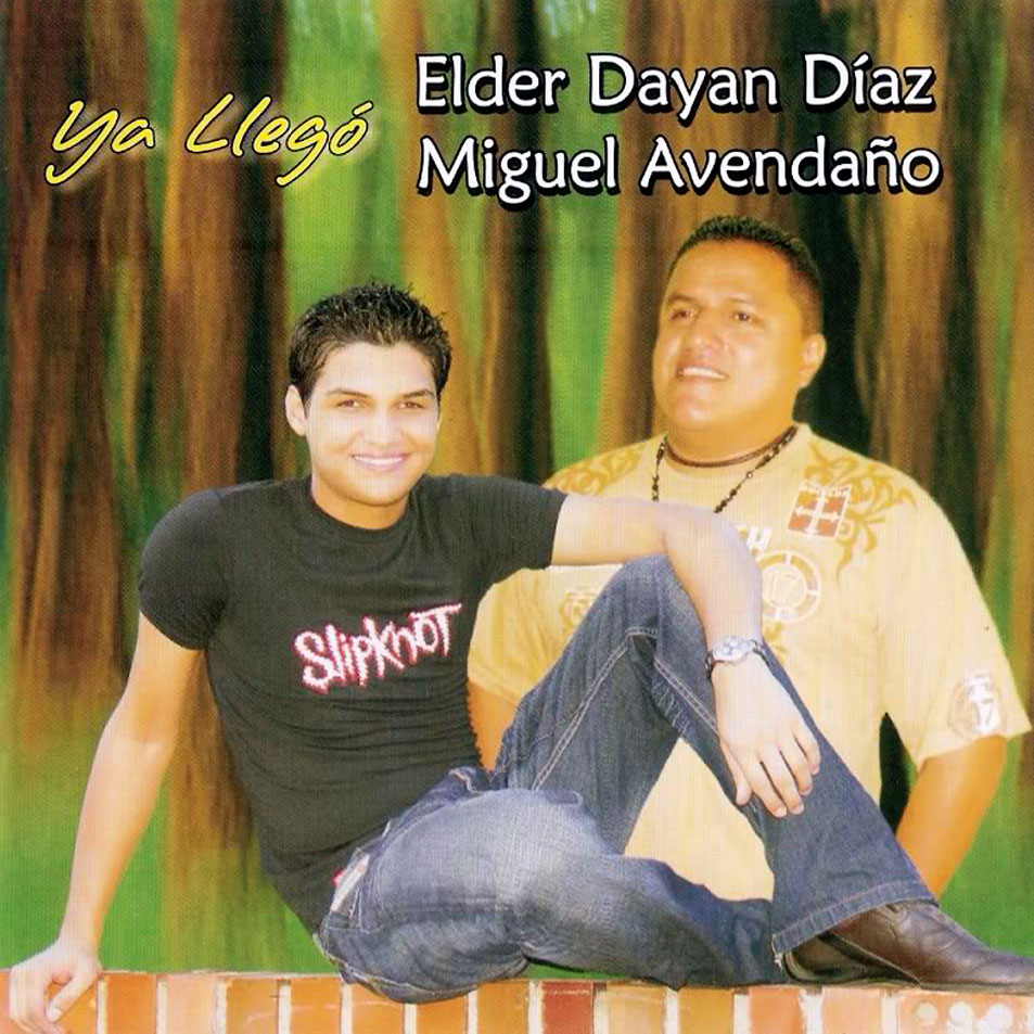 Cartula Frontal de Elder Dayan Diaz & Miguel Avendao - Ya Llego