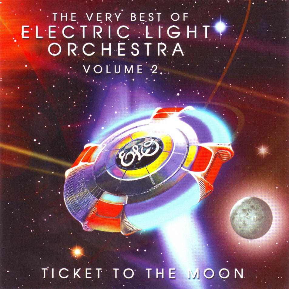 Cartula Frontal de Electric Light Orchestra - Ticket To The Moon: The Very Best Of Electric Light Orchestra Volume 2
