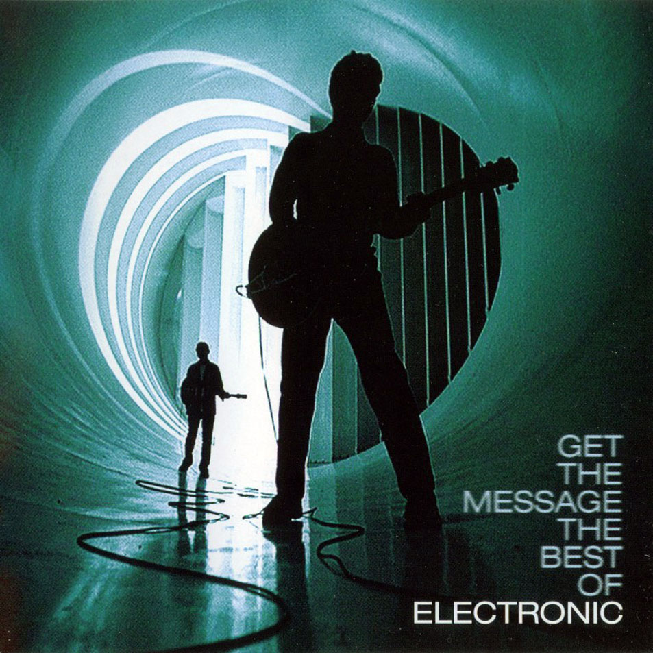 Cartula Frontal de Electronic - Get The Message: The Best Of Electronic (Limited Edition)