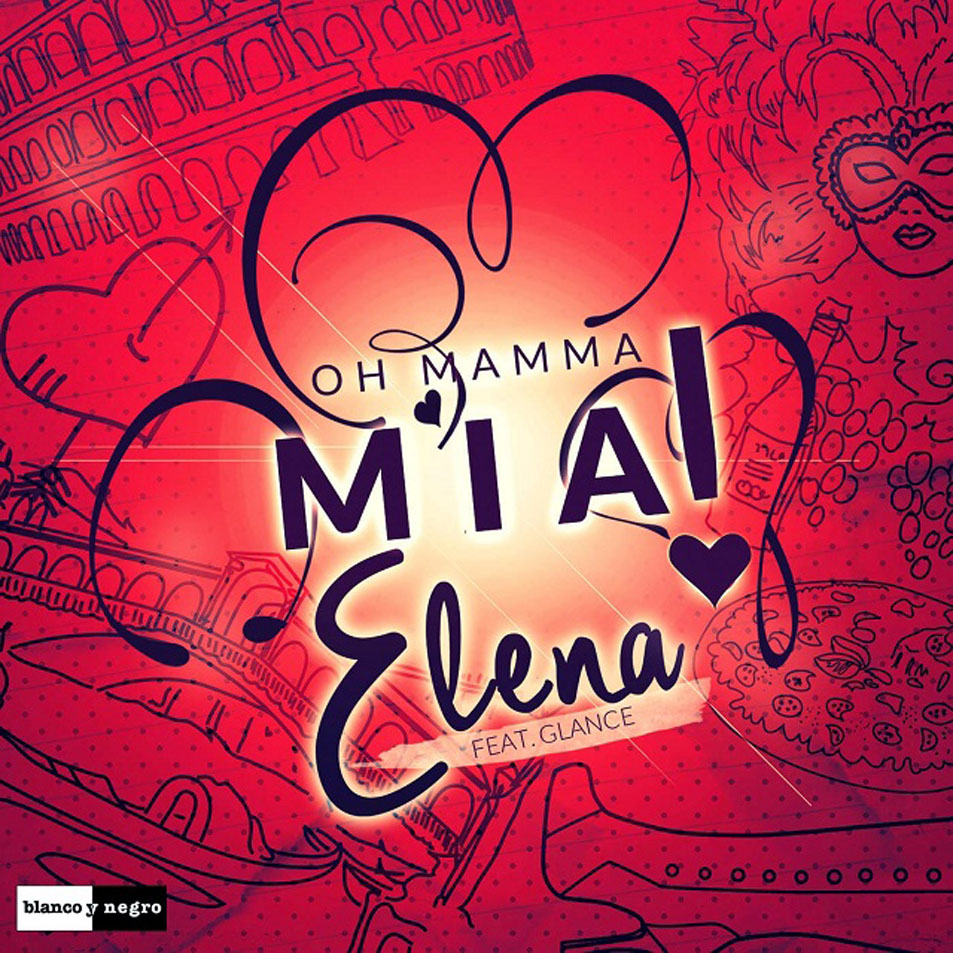 Cartula Frontal de Elena Gheorghe - Mamma Mia (He's Italiano) (Featuring Glance) (Remixes) (Ep)