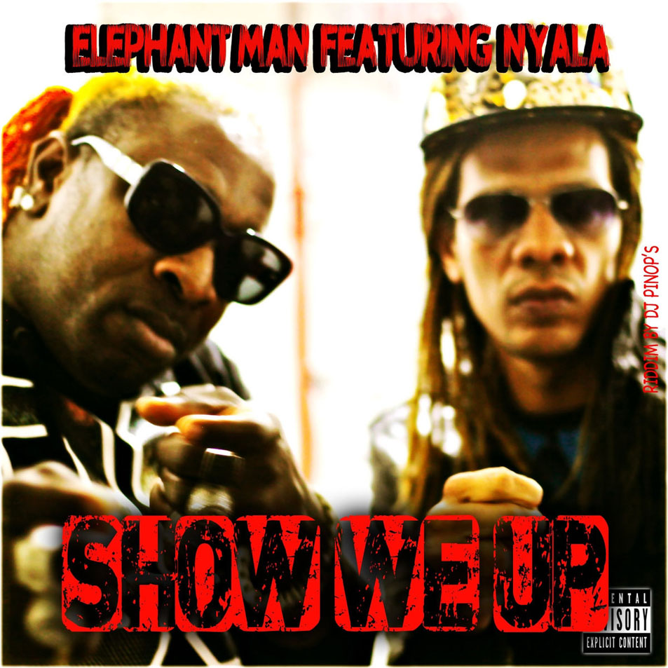 Cartula Frontal de Elephant Man - Show We Up (Featuring Nyala) (Cd Single)