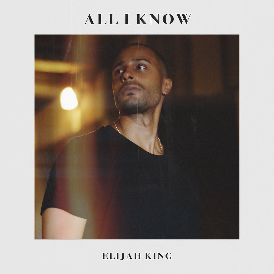 Cartula Frontal de Elijah King - All I Know (Cd Single)