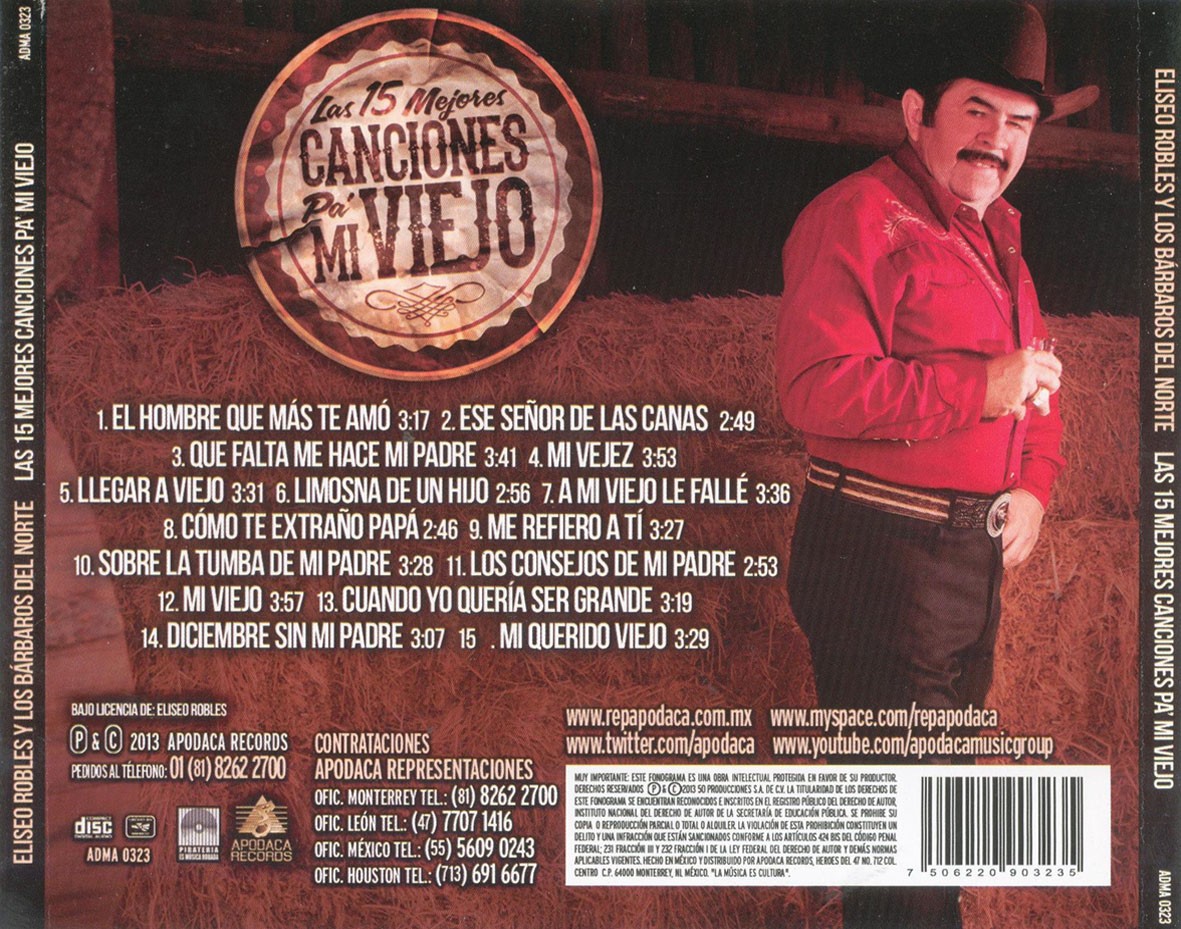 Cartula Trasera de Eliseo Robles Y Los Barbaros Del Norte - Las 15 Mejores Canciones Pa' Mi Viejo