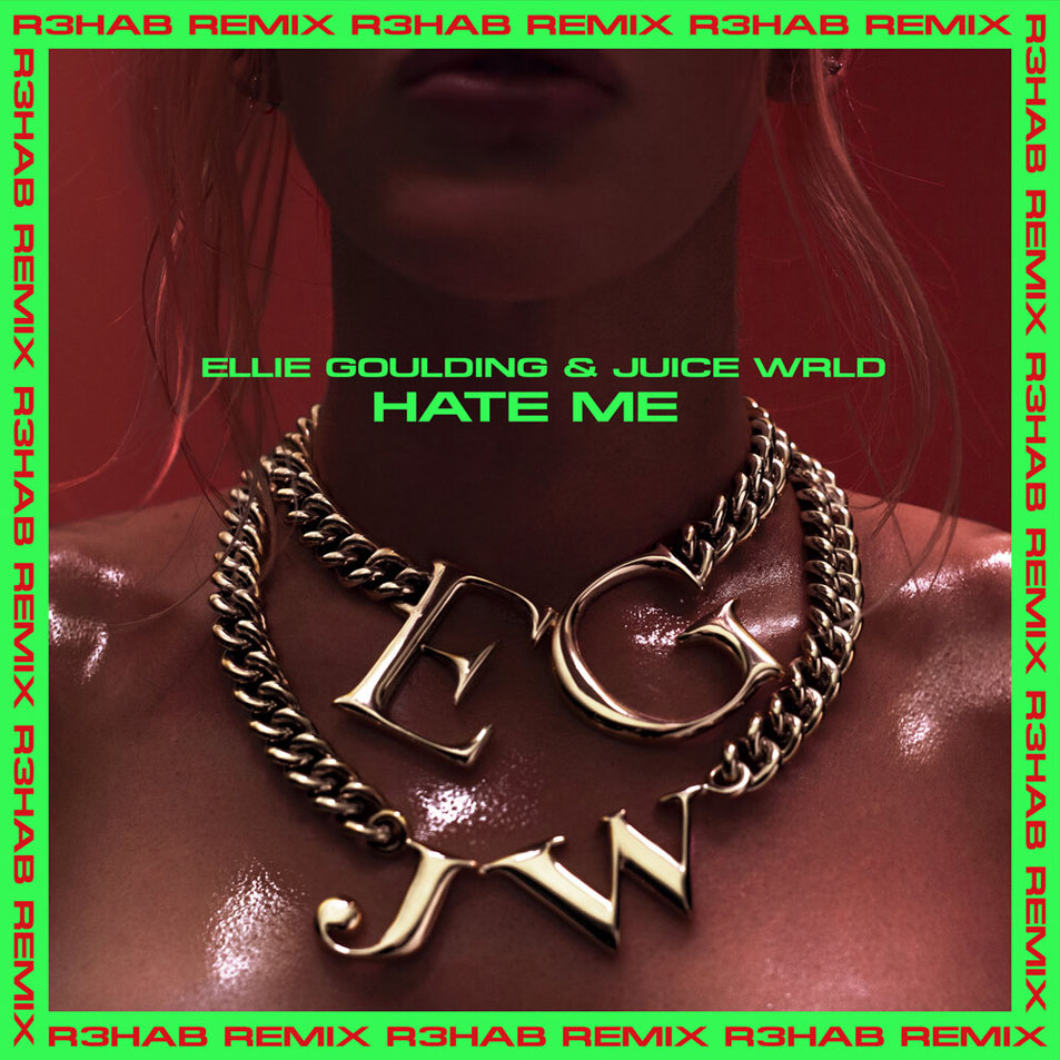 Cartula Frontal de Ellie Goulding - Hate Me (Featuring Juice Wrld) (R3hab Remix) (Cd Single)