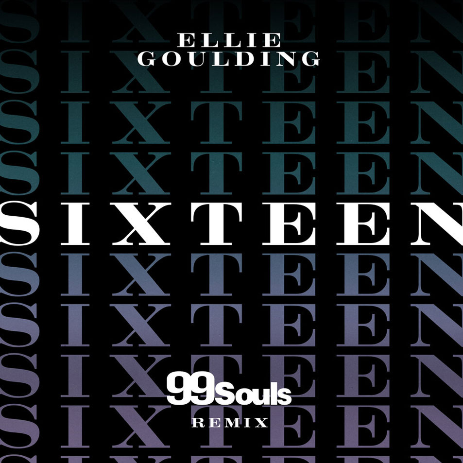 Cartula Frontal de Ellie Goulding - Sixteen (99 Souls Remix) (Cd Single)
