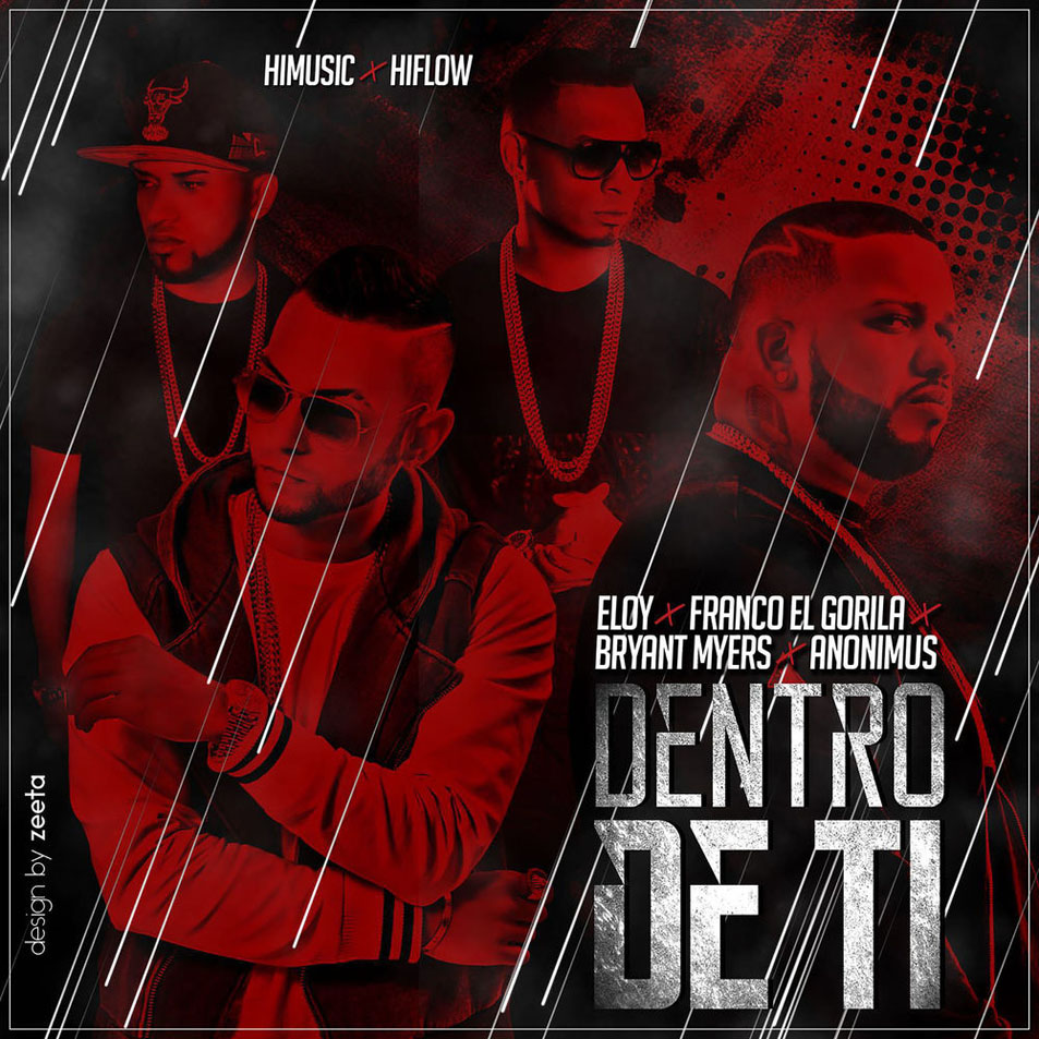 Cartula Frontal de Eloy & Franco El Gorila - Dentro De Ti (Featuring Bryant Myers & Anonimus) (Cd Single)