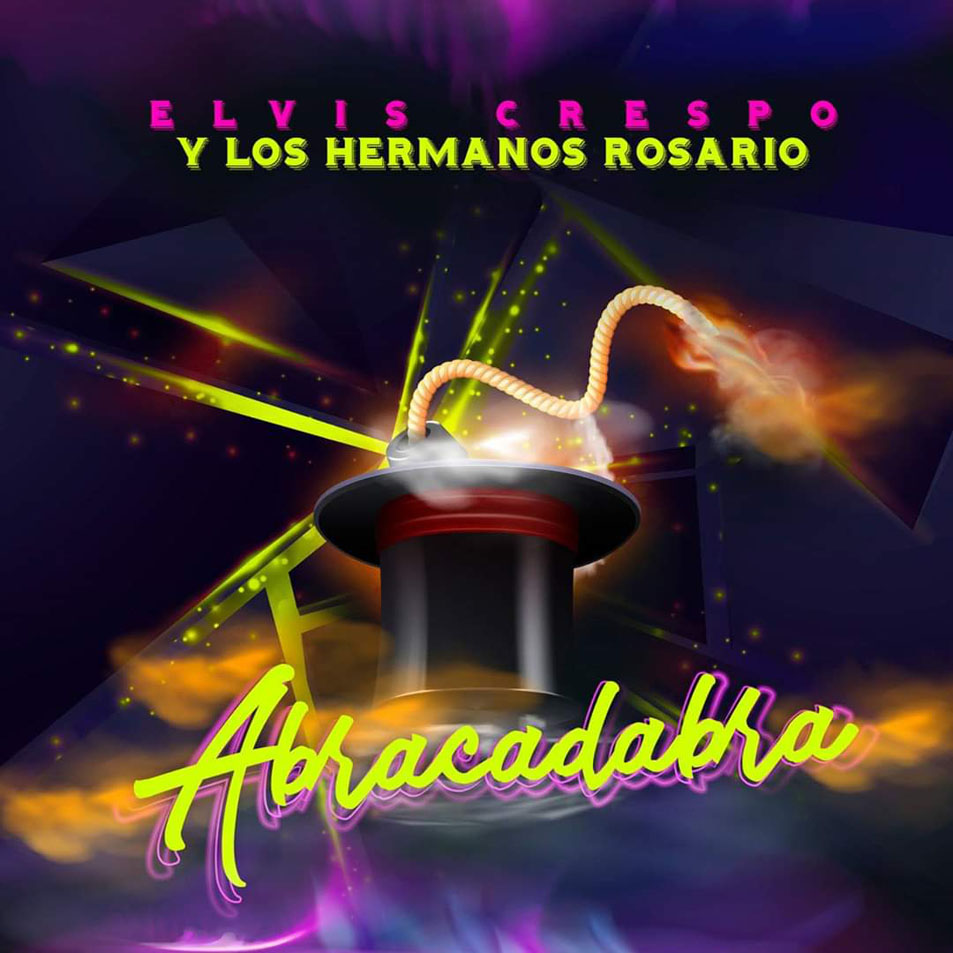 Cartula Frontal de Elvis Crespo - Abracadabra (Featuring Los Hermanos Rosario) (Remix) (Cd Single)