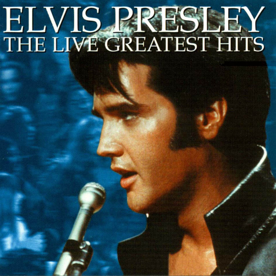 Cartula Frontal de Elvis Presley - The Live Greatest Hits