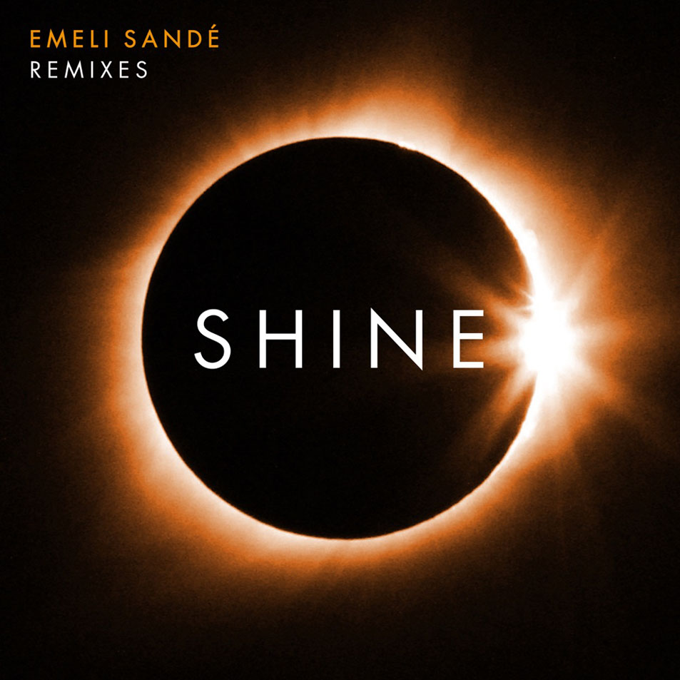 Cartula Frontal de Emeli Sande - Shine (Remixes) (Ep)