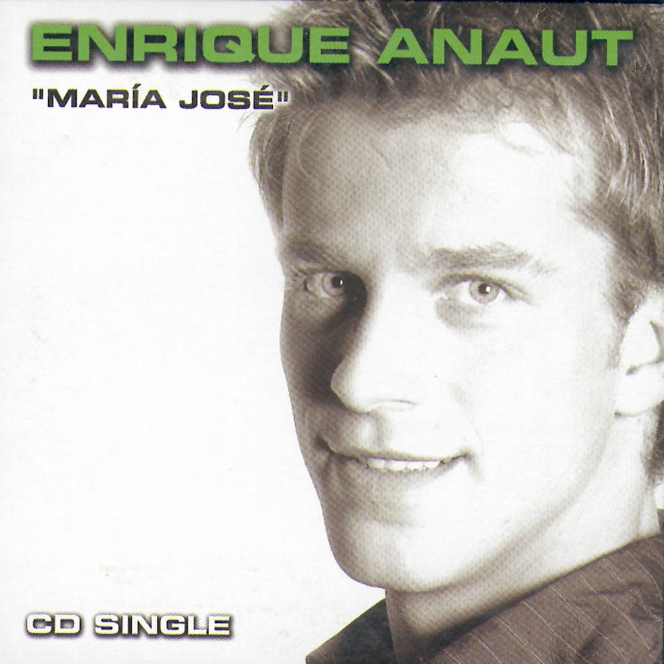 Cartula Frontal de Enrique Anaut - Maria Jose (Cd Single)