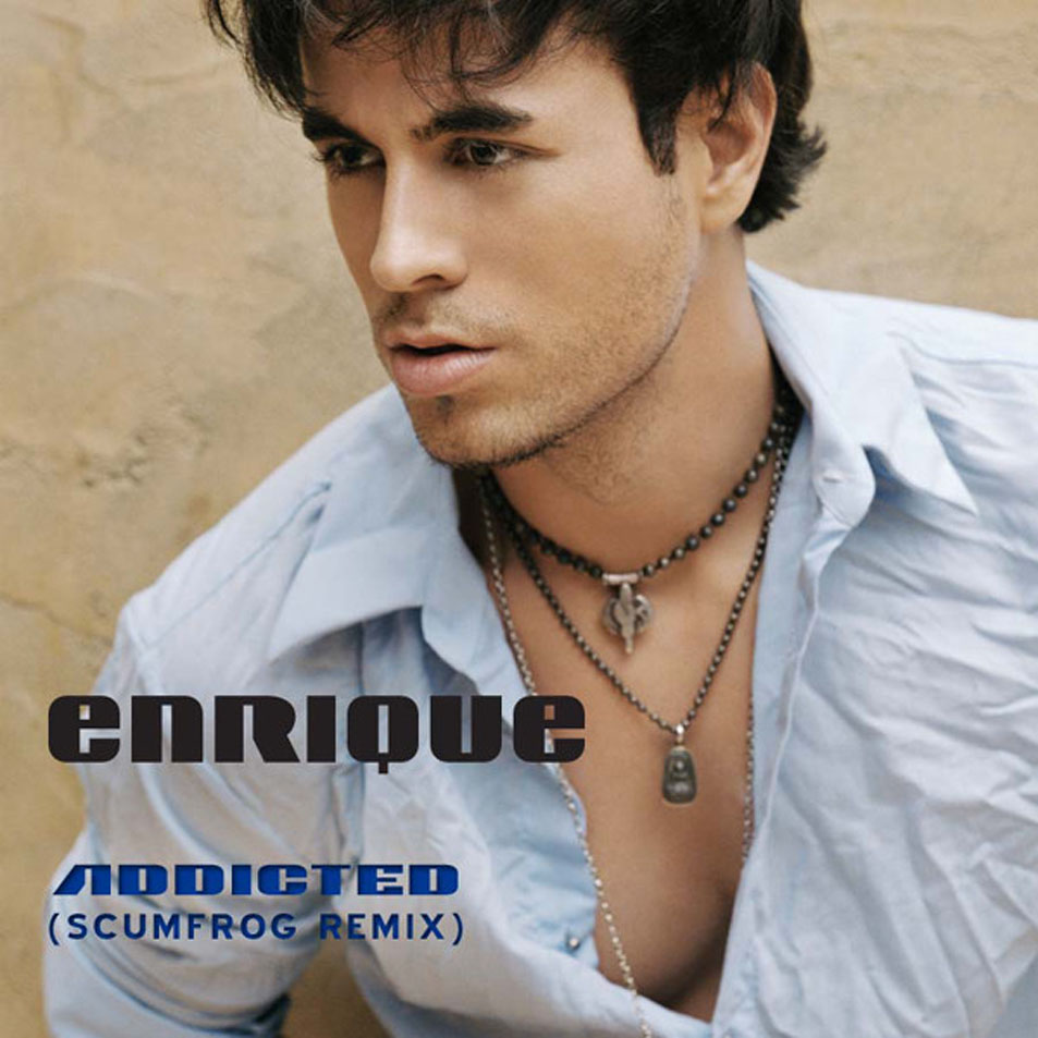 Cartula Frontal de Enrique Iglesias - Addicted (Scumfrog Remix) (Cd Single)