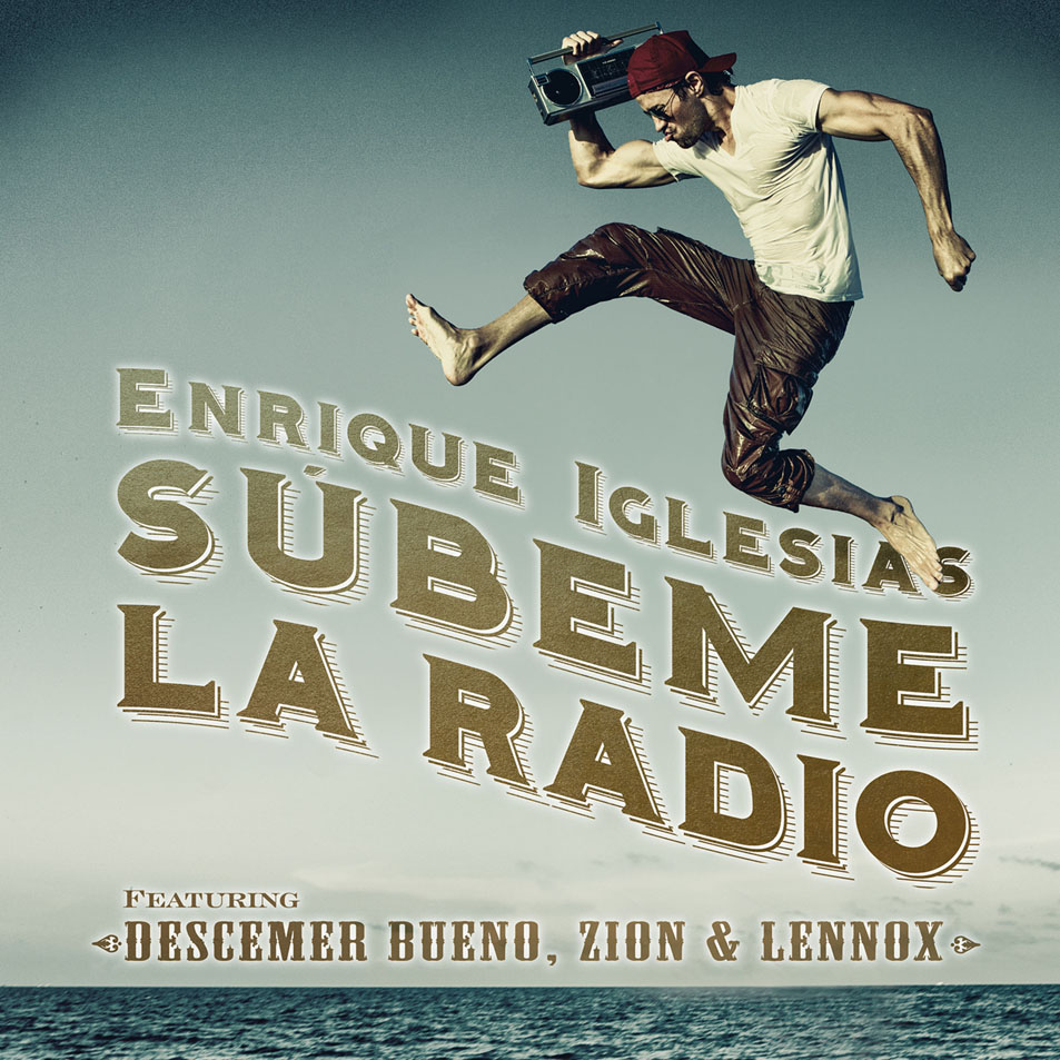 Cartula Frontal de Enrique Iglesias - Subeme La Radio (Featuring Descemer Bueno, Zion & Lennox) (Cd Single)