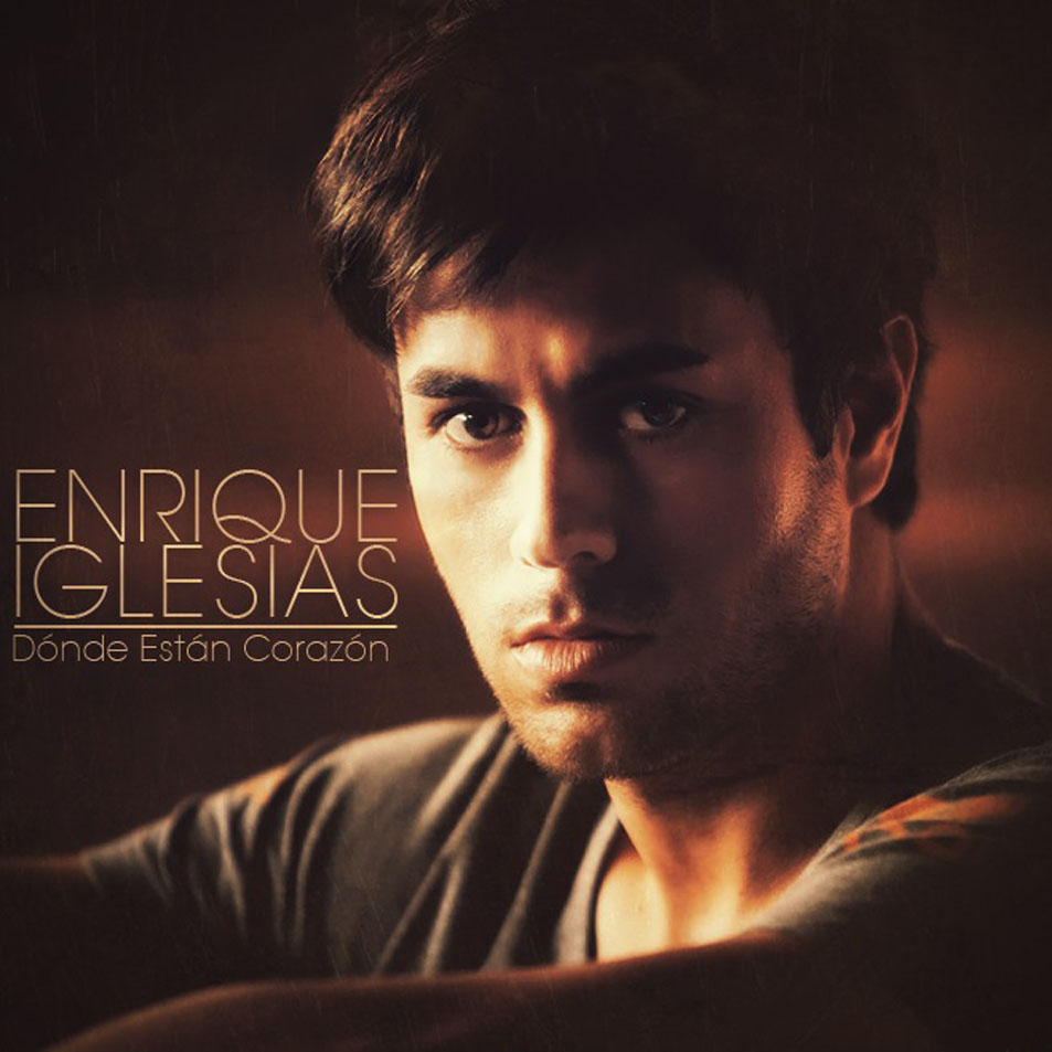 Car tula Frontal de Enrique Iglesias - Donde Estan Corazon? (Cd Single ...