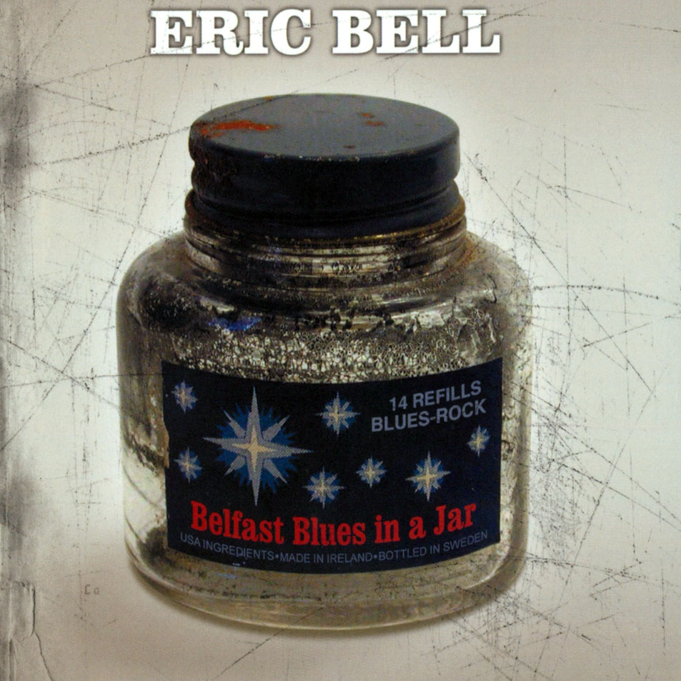 Cartula Frontal de Eric Bell - Belfast Blues In A Jar