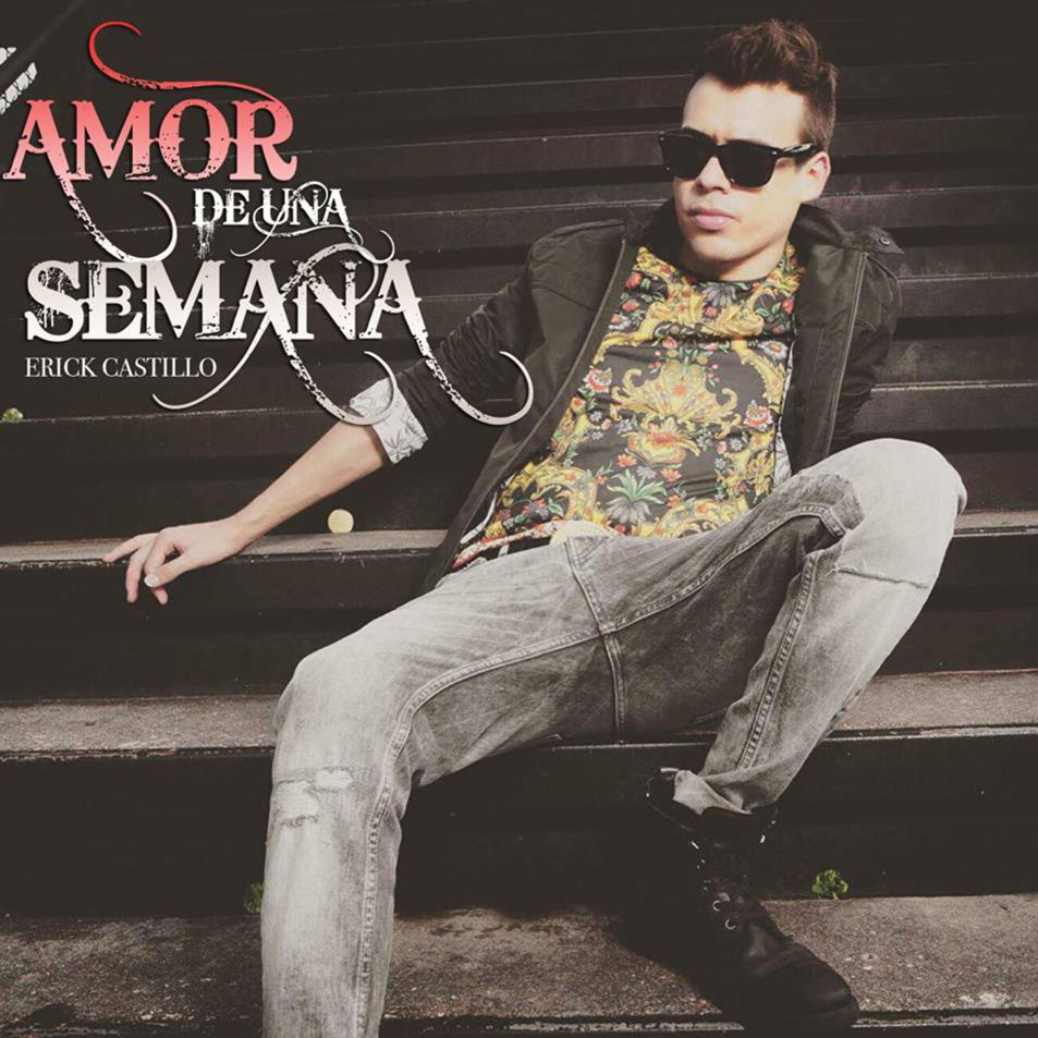 Cartula Frontal de Erick Castillo - Amor De Una Semana (Featuring Grupo Ligado) (Cd Single)