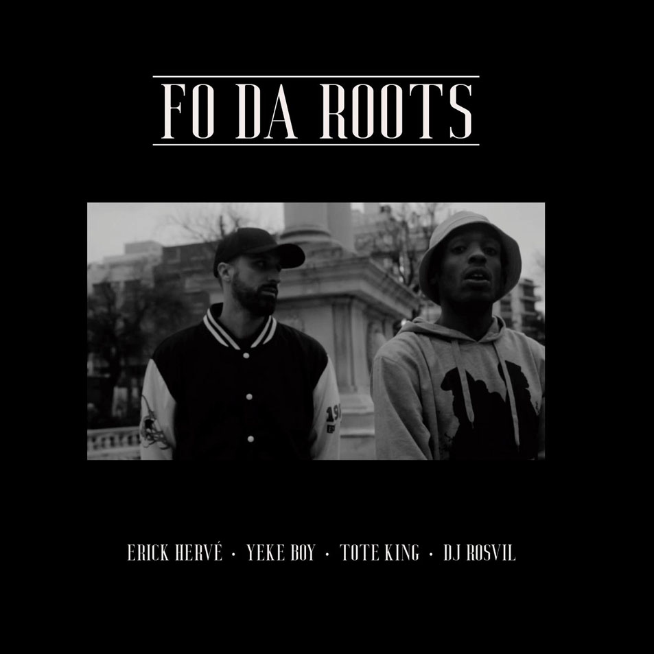 Cartula Frontal de Erick Herve - Fo Da Roots (Yeke Boy, Toteking & Dj Rosvil) (Cd Single)